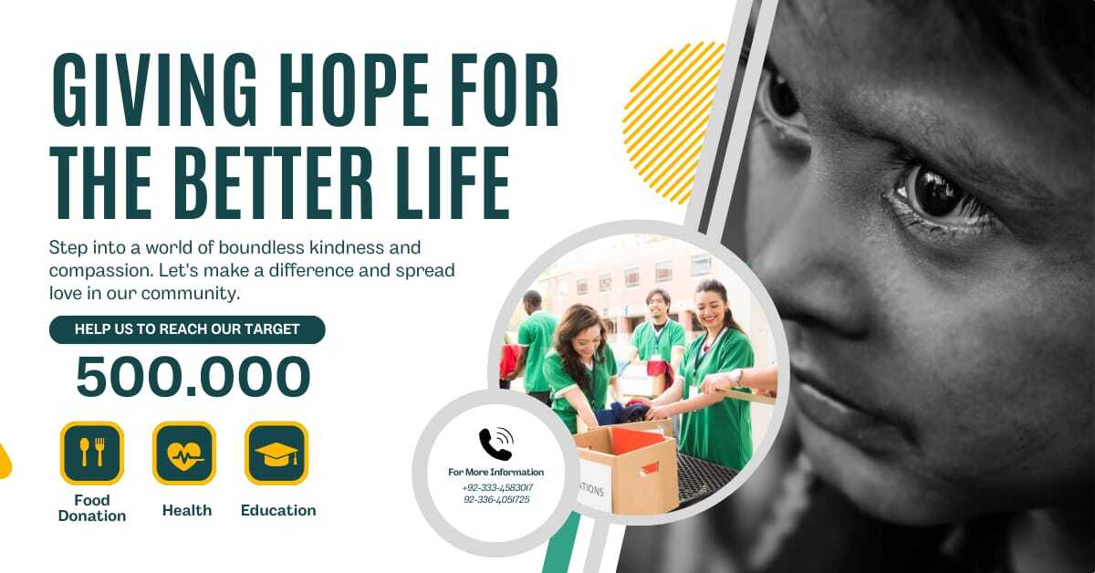 Giving hope for the better life fundraiser poster: food donation, health and education, target 500,000 rupees